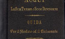 Acqui, Le Sue Terme -i Suoi Dintorni  - seconda edizione